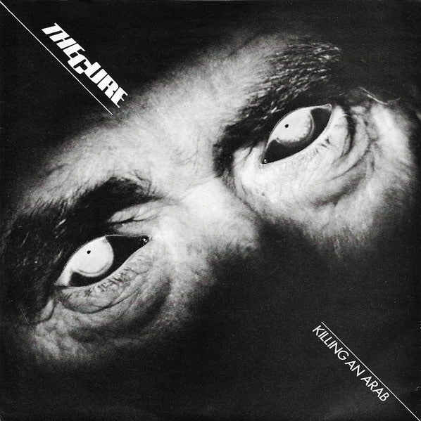 The Cure – Killing An Arab (1978)