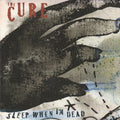 The Cure – Sleep When I'm Dead (2008)
