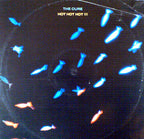The Cure – Hot Hot Hot !!! (1987)
