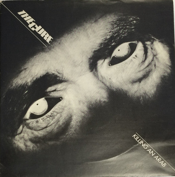 The Cure – Killing An Arab (1978)