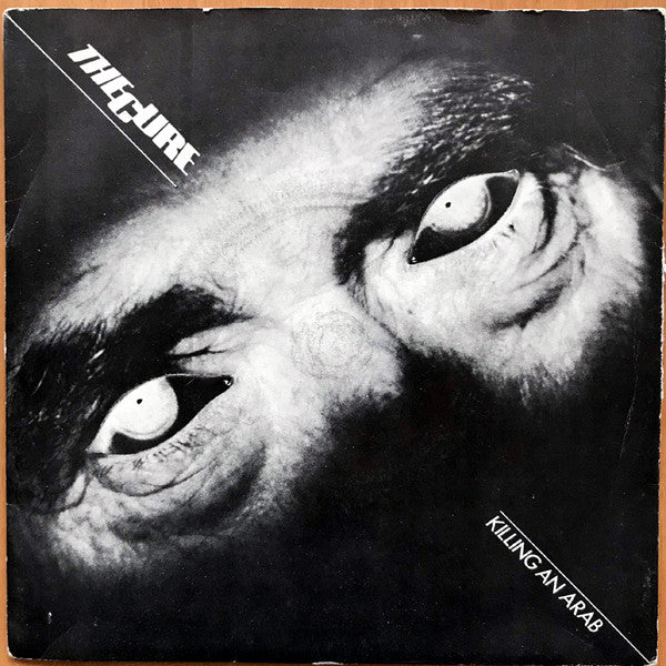 The Cure – Killing An Arab (1978)