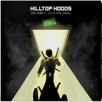 Hilltop Hoods Ft. Illy & Ecca Vandal – Exit Sign (2019)