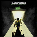 Hilltop Hoods Ft. Illy & Ecca Vandal – Exit Sign (2019)