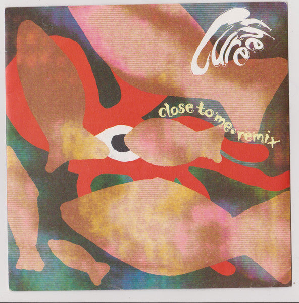 The Cure – Close To Me · Remix (1990)