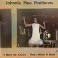 Johnnie Mae Matthews – I Have No Choice (1969)