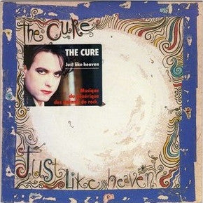 The Cure – Just Like Heaven (1987)